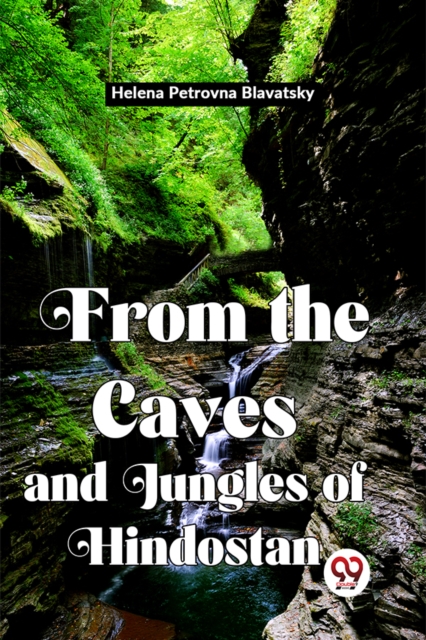 From The Caves And Jungles Of Hindostan