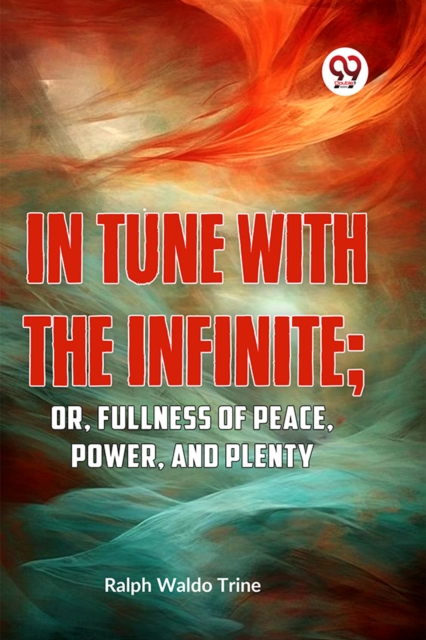 In Tune with the Infinite