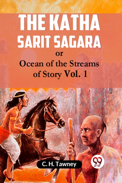 The Katha Sarit Sagara OR OCEAN OF THE STREAMS OF STORYVol. 1