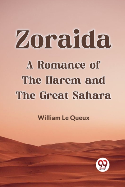 ZoraidaA Romance of the Harem and the Great Sahara