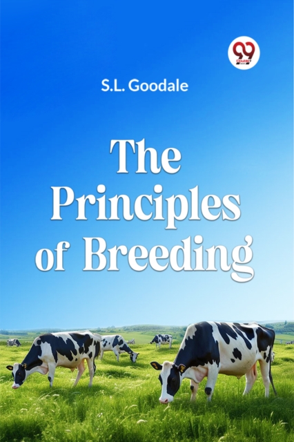 THE PRINCIPLES OF BREEDING