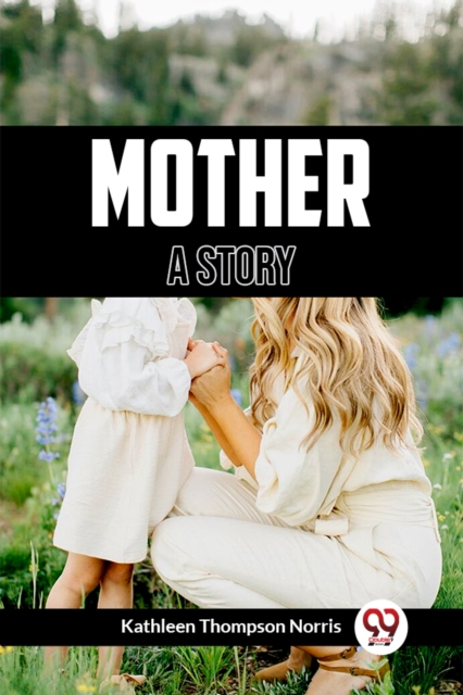 Mother A Story