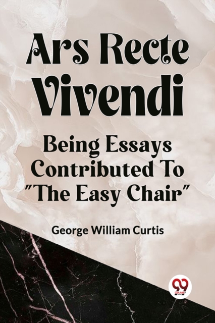 ARS RECTE VIVENDI BEING ESSAYS CONTRIBUTED TO