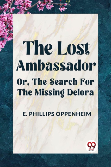 Lost AmbassadorOr, The Search For The Missing Delora (Edition2023)