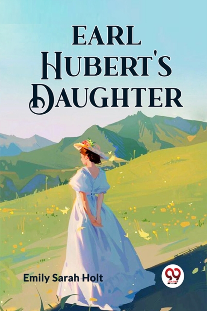 Earl Hubert's Daughter