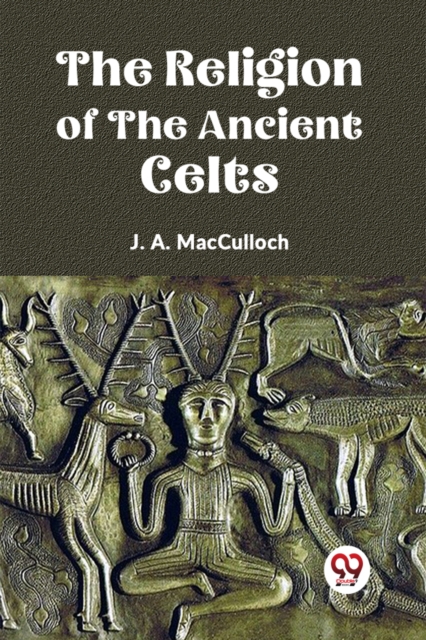 The Religion of the Ancient Celts