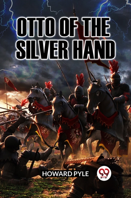 OTTO OF THE SILVER HAND