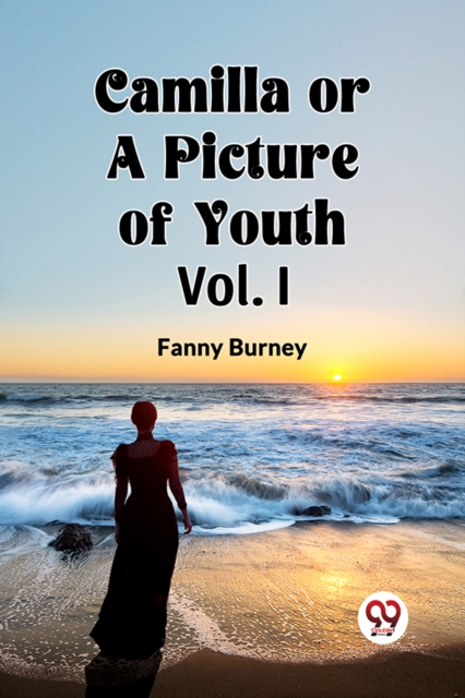 Camilla OR A Picture of Youth Vol. I