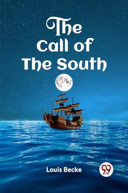 THE CALL OF THE SOUTH