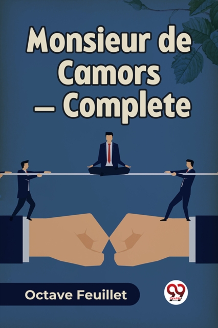 Monsieur de Camors — Complete