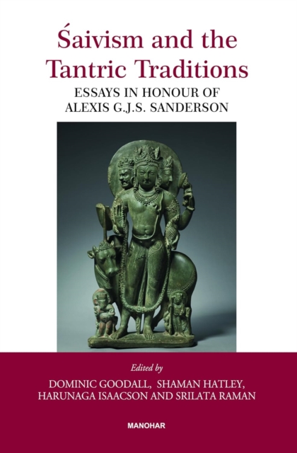 Saivism and the Tantric Traditions