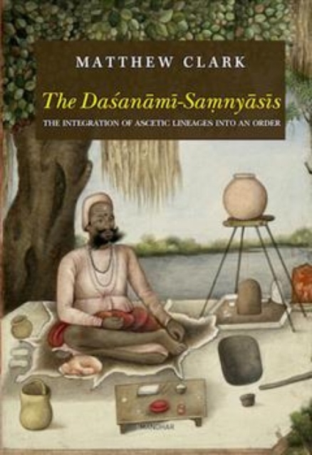 The Dasanami-Samnyasis