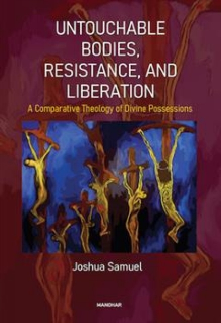 Untouchable Bodies, Resistance, and Liberation
