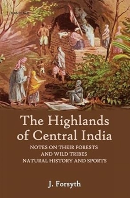 The Highlands of Central India