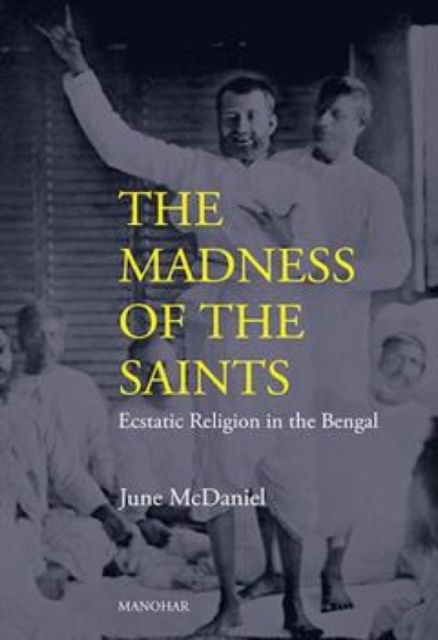 The Madness of the Saints