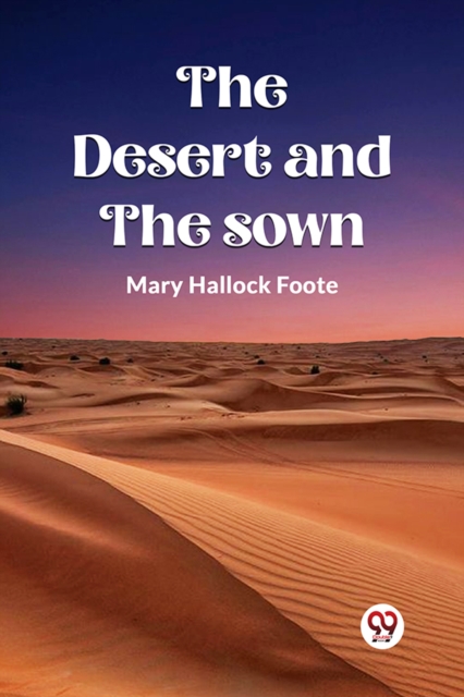The Desert And The Sown