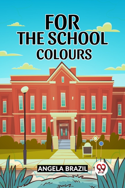 For The School Colours