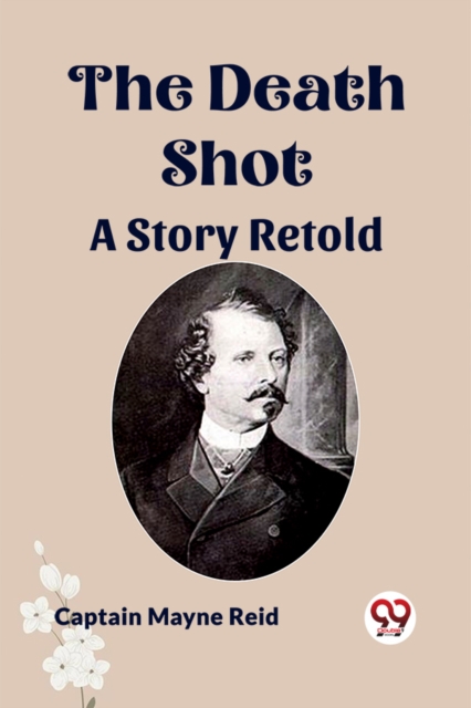 The Death Shot A Story Retold