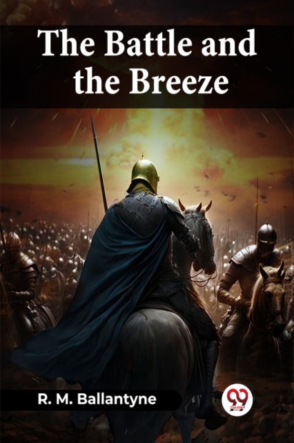 The Battle And The Breeze