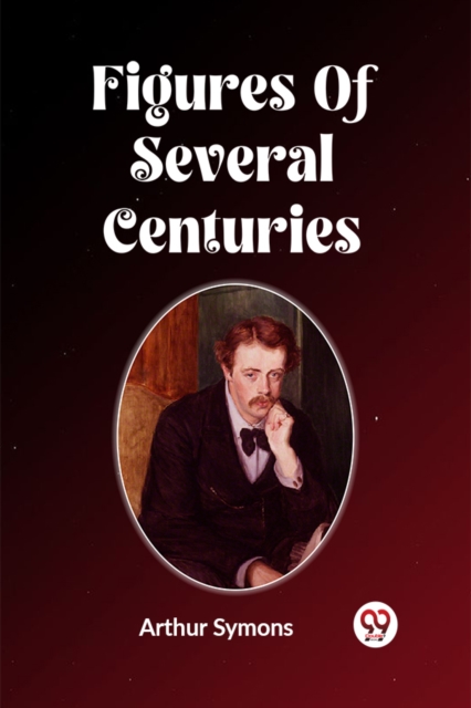 Figures Of Several Centuries