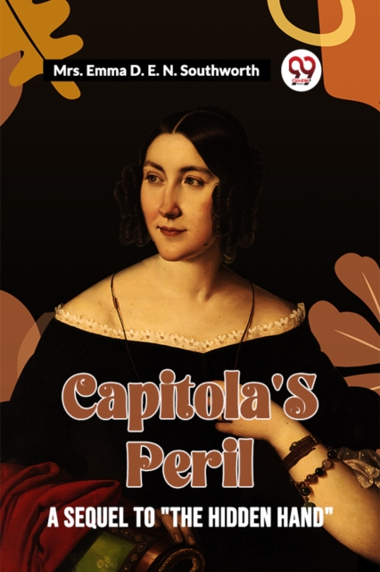 Capitola's Peril A Sequel To