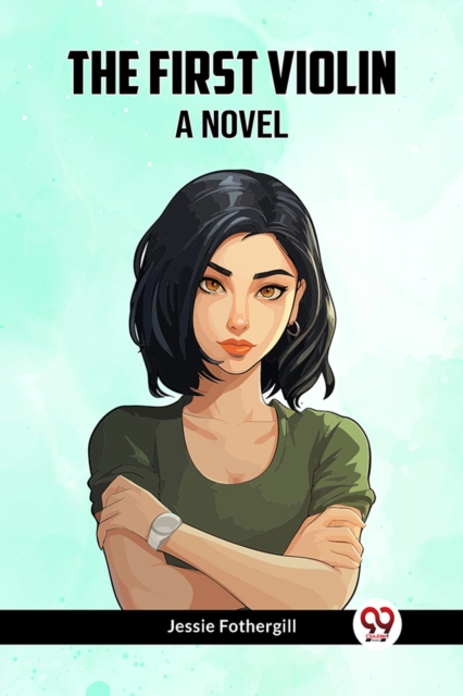 The First Violin A Novel