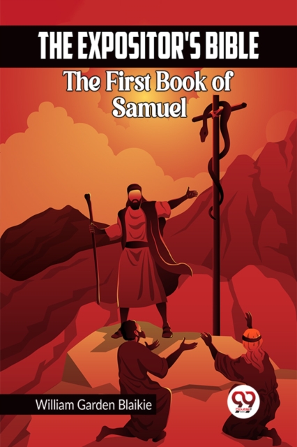 The Expositor's Bible The First Book of Samuel