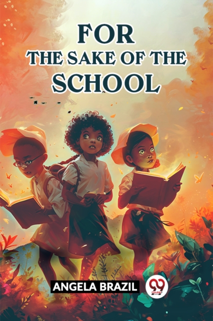 For The Sake Of The School