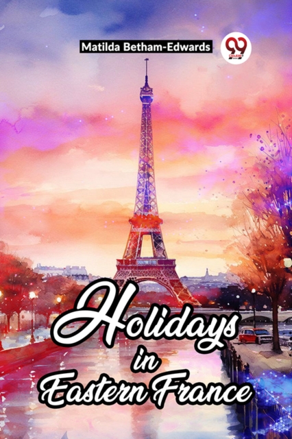 Holidays In Eastern France