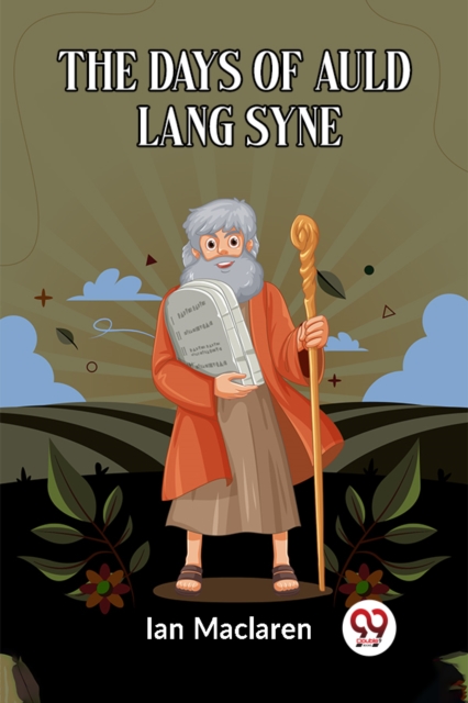 The Days Of Auld Lang Syne