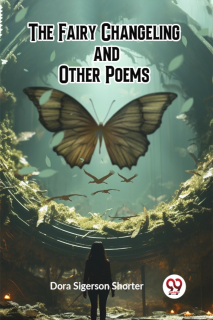 The Fairy Changeling and Other Poems