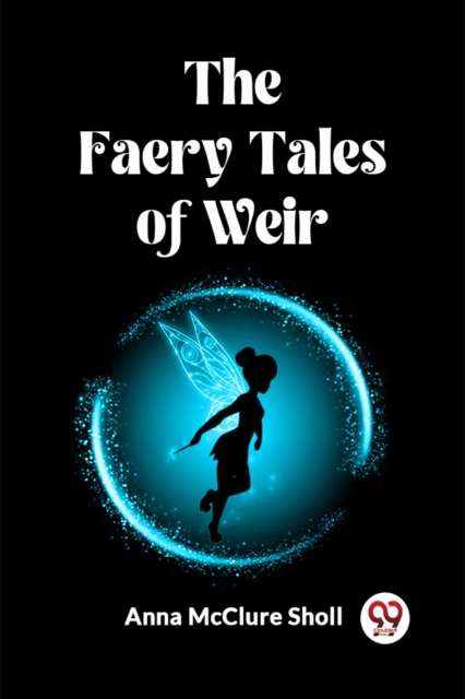 The Faery Tales of Weir