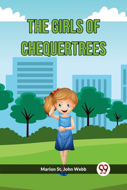 The Girls Of Chequertrees
