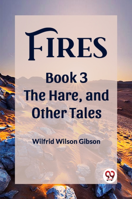 FiresThe Stone, and Other Tales Book 3 (Edition2023)