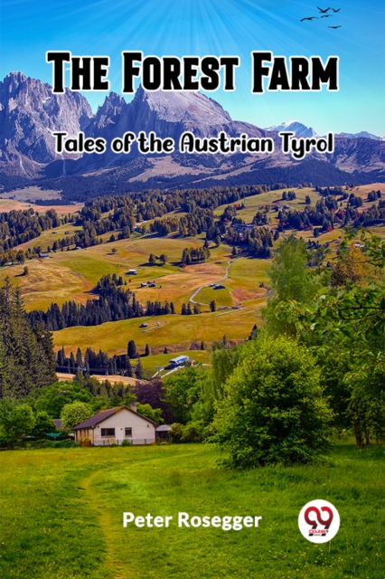 The Forest FarmTales of the Austrian Tyrol (Edition2023)