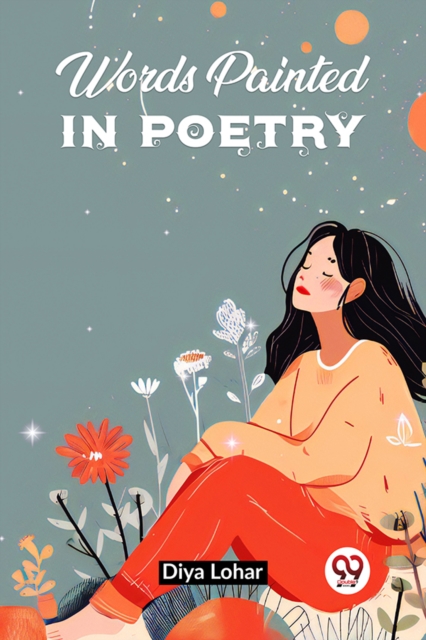 Words Painted in Poetry