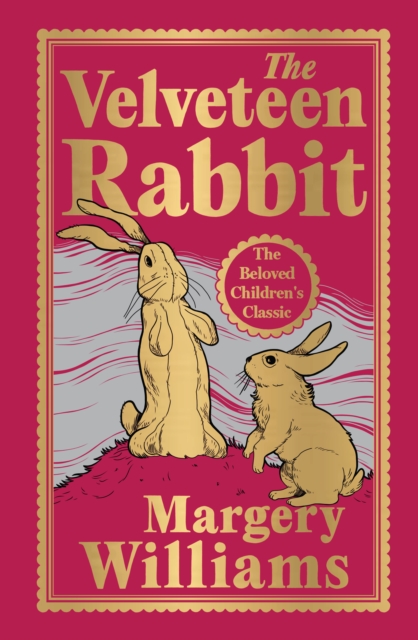 The Velveteen Rabbit