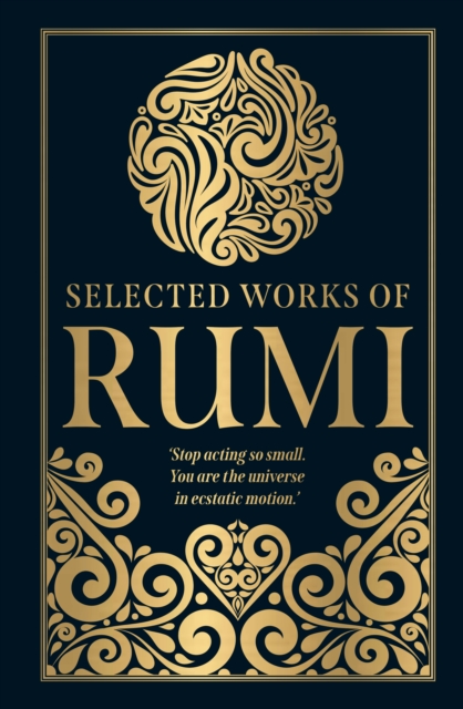 Selected Works of Rumi (Deluxe Hardbound Edition)