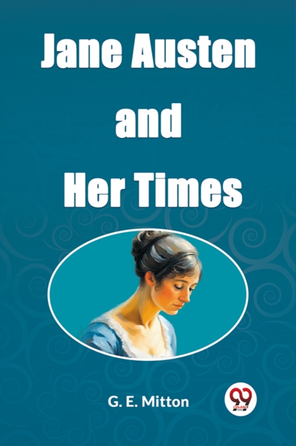 Jane Austen and Her Times