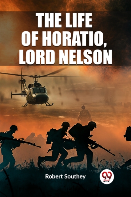 The Life of Horatio, Lord Nelson (Edition2023)