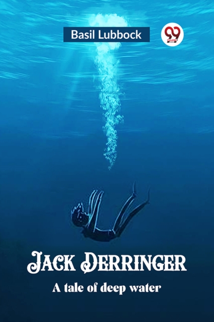 Jack Derringer A tale of deep water