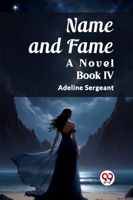 Name and FameA Novel BOOK IV (Edition2023)