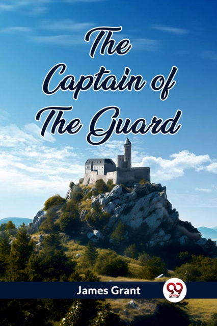 The Captain of the Guard (Edition2023)
