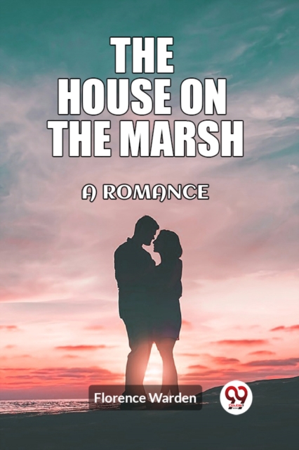 The house on the marshA romance (Edition2023)