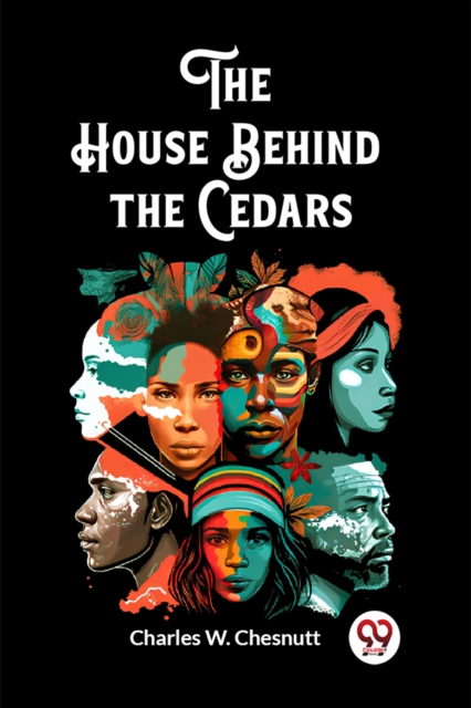 The House Behind the Cedars (Edition2023)