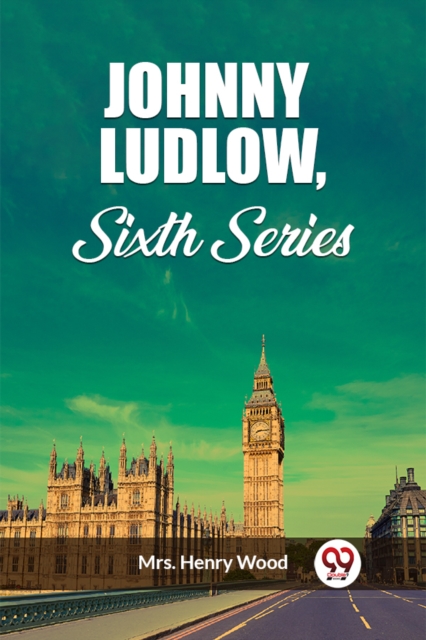 Johnny Ludlow, Sixth Series (Edition2023)