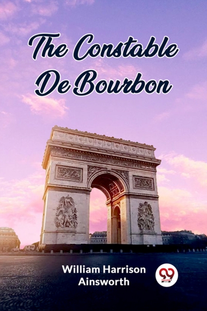 The Constable De Bourbon (Edition2023)