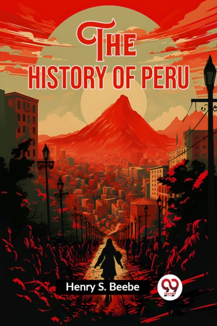 The History of Peru (Edition2023)