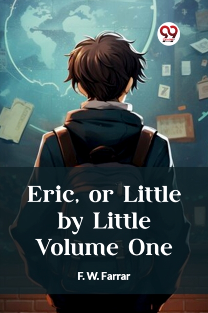 Eric, or Little by Little Volume One (Edition2023)