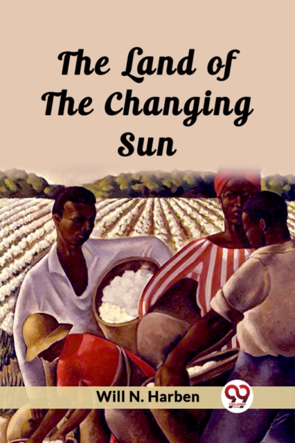 The Land of the Changing Sun (Edition2024)